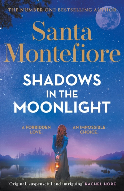 Shadows in the Moonlight : The sensational and devastatingly romantic novel from the number one bestselling author!