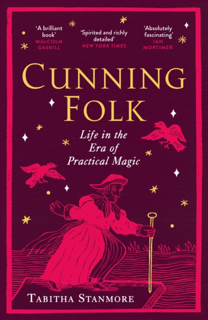 Cunning Folk : Life in the Era of Practical Magic