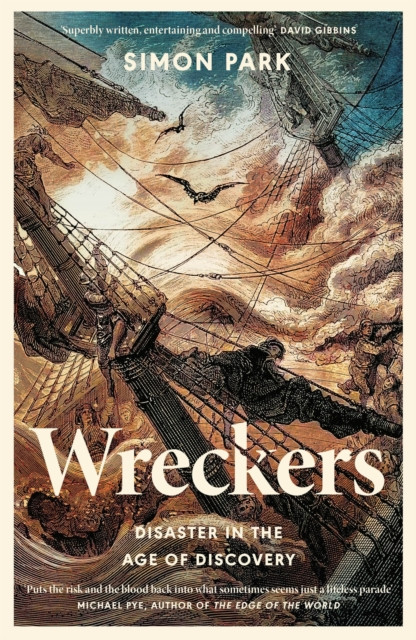 Wreckers : Disaster in the Age of Discovery