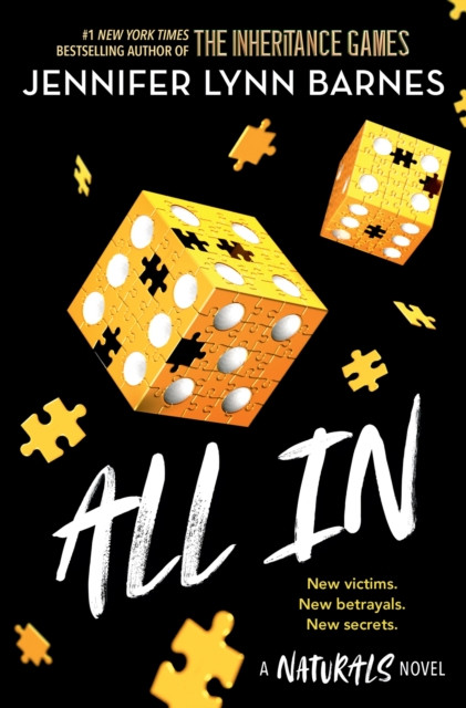 The Naturals: The Naturals: All In, Book 3 : cold cases get hot in the unputdownable mystery series from the bestselling author of The Inheritance Games