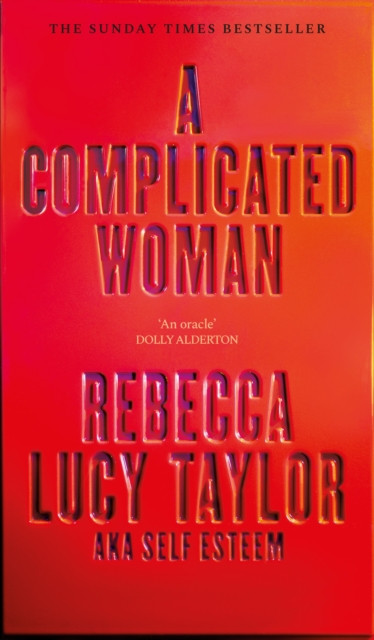 A Complicated Woman : The Instant Sunday Times Bestseller by SELF ESTEEM