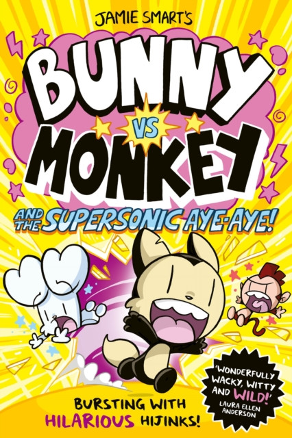 Bunny vs Monkey and the Supersonic Aye-aye (a Phoenix Comic Book, from the multi-million-selling creative genius Jamie Smart)