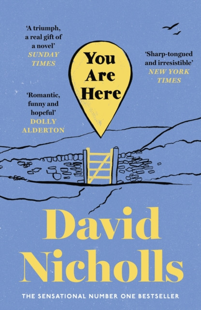 You Are Here : The number one bestselling love story from the author of One Day