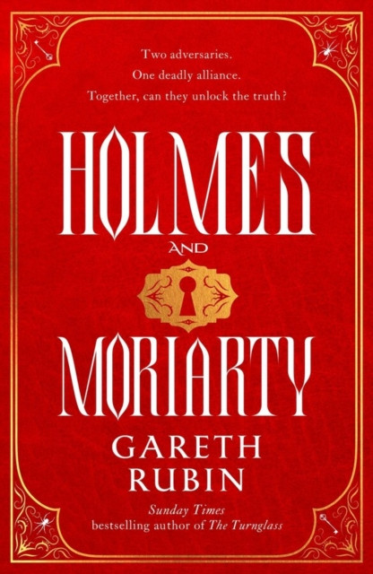 Holmes and Moriarty : The new official Sherlock Holmes novel