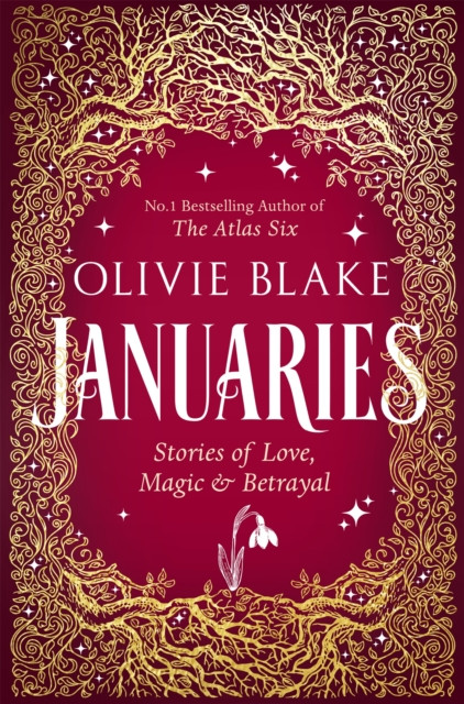 Januaries : Stories of Love, Magic & Betrayal