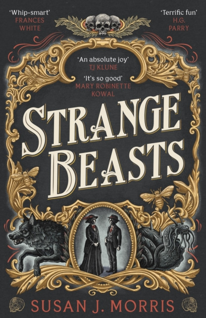 Strange Beasts : A thrilling gaslamp fantasy set in the worlds of Dracula and Sherlock Holmes