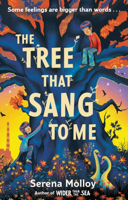 The Tree That Sang To Me : A beautiful story of empathy and friendship by award-winning author