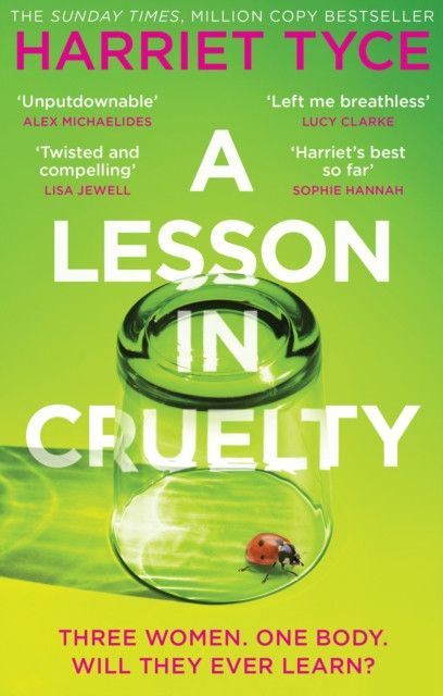 A Lesson in Cruelty : Don't miss the twisty thriller from the million-copy selling author that will leave you breathless