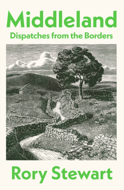 Middleland : Dispatches from the Borders