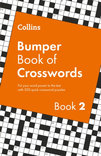 Collins Bumper Book of Crosswords book 2 : 300 Quick Crossword Puzzles