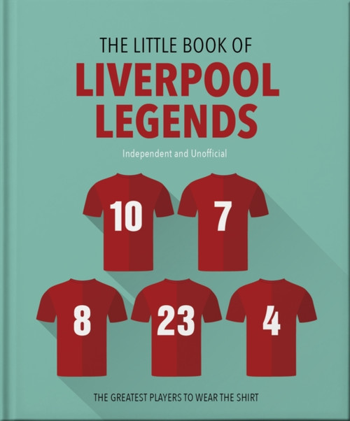 The Little Book of Liverpool Legends