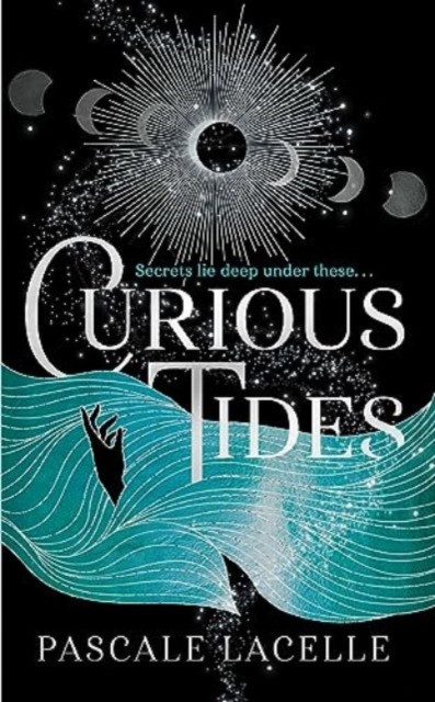 Curious Tides : your new dark academia obsession . . . Volume 1