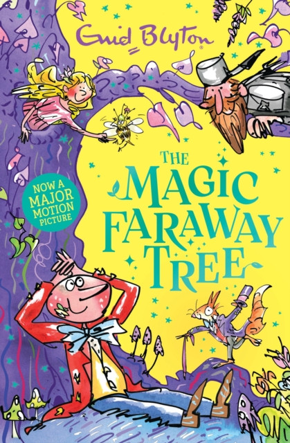 The Magic Faraway Tree: The Magic Faraway Tree: Book 2 : Discover the beloved series that inspired the family film The Magic Faraway Tree - in cinemas now!