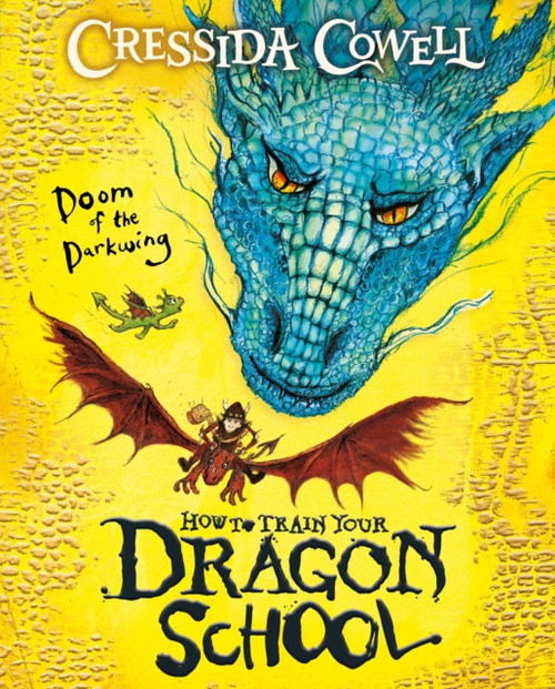 How To Train Your Dragon School: Doom of the Darkwing : Book 1