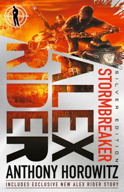 Stormbreaker : A striking Silver Edition of the explosive first book in the action-packed spy series that has sold over 21 million copies; includes an exclusive new short story!