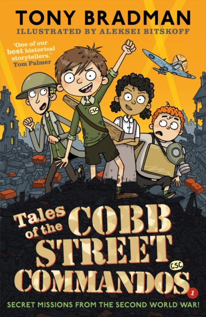 Tales of the Cobb Street Commandos : 'One of our best historical storytellers.' Tom Palmer