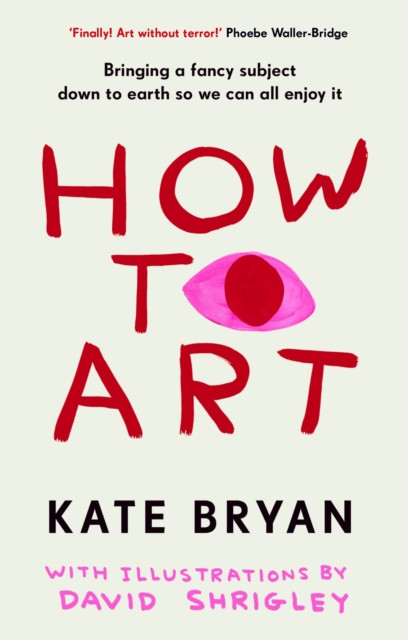 How To Art : Bringing a Fancy Subject Down to Earth so We Can All Enjoy It