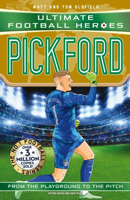 Ultimate Football Heroes: Pickford (Super Stoppers 5) : International World Cup 2026 Edition