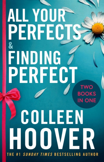 All Your Perfects / Finding Perfect Bind-up : A special bind-up edition featuring the fourth and fifth instalments in the addictive and heartwarming Hopeless series