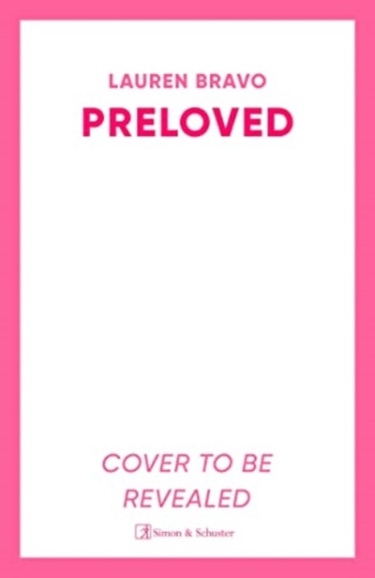 Preloved : A sparklingly witty and relatable debut novel