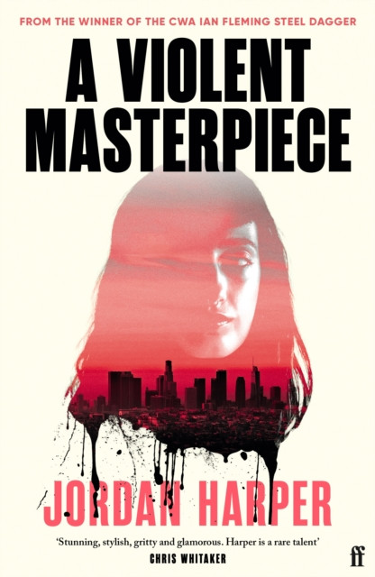 A Violent Masterpiece : 'This is THE noir novel for our times' New York Times