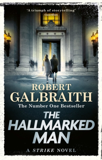 The Hallmarked Man : Cormoran Strike Book 8