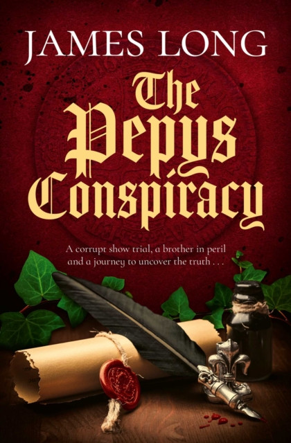 The Pepys Conspiracy : A clever and witty adventure which will make you think about Pepys in an entirely new light…