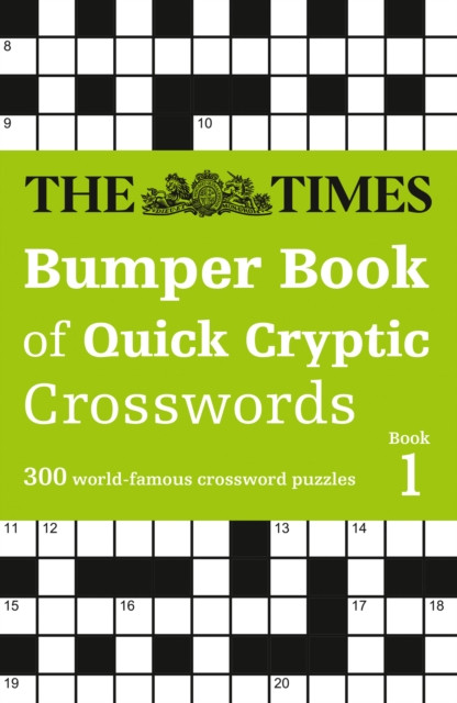 The Times Bumper Book of Quick Cryptic Crosswords book 1 : 300 World-Famous Crossword Puzzles