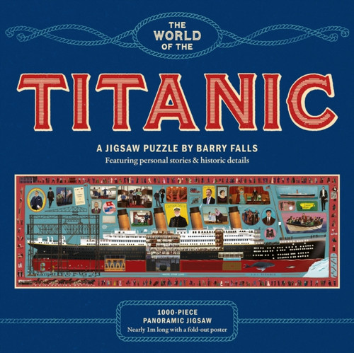 The World of the Titanic : A 1000-piece jigsaw puzzle by Barry Falls