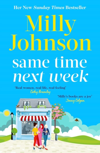 Same Time Next Week : from the bestselling author of Lift Me Up