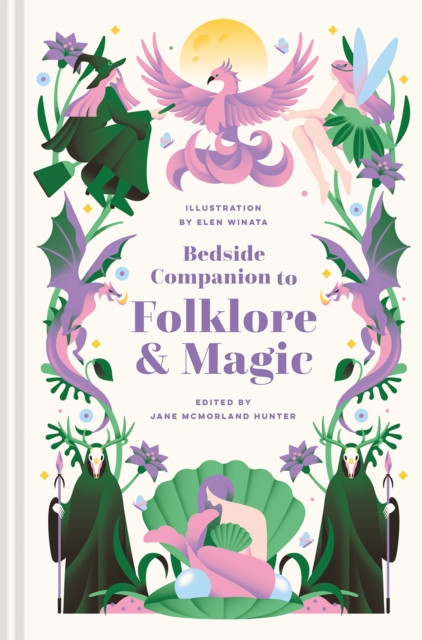 Bedside Companion to Folklore and Magic : Volume 5
