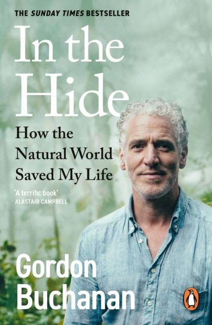 In the Hide : How the Natural World Saved My Life