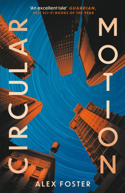 Circular Motion : One of The Guardian's Best Sci-Fi Books for 2025