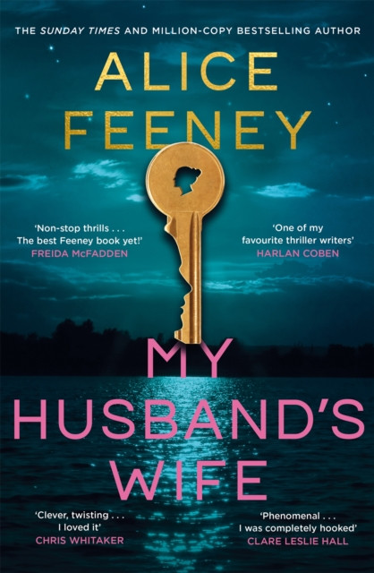 My Husband's Wife : The Instant Sunday Times Bestseller, From The Author Of Beautiful Ugly And His & Hers