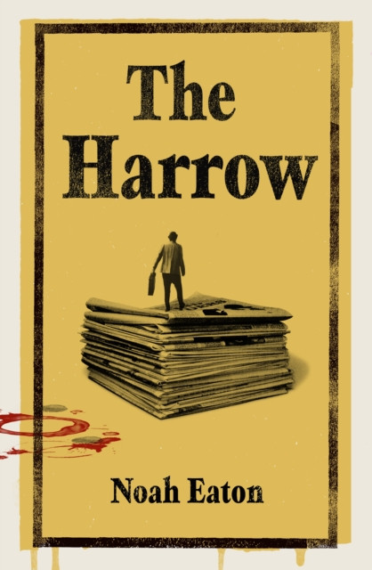 The Harrow : The funny, gripping thriller shortlisted for The Orwell Prize 2025