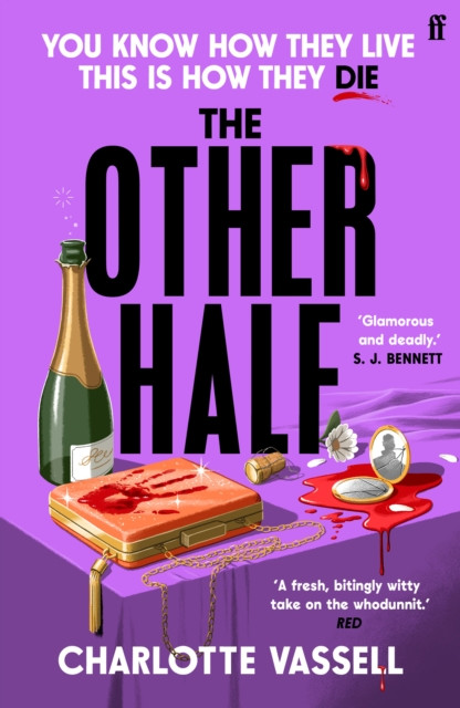 The Other Half : You know how they live. This is how they die. 'The Bullingdon Club meets Knives Out' Evening Standard