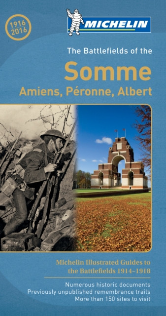 The Battlefields of the Somme - Michelin Green Guide : The Green Guide