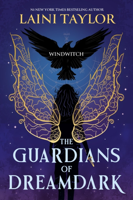 The Guardians of Dreamdark: Windwitch : A thrilling faerie fantasy from the author of Daughter of Smoke and Bone