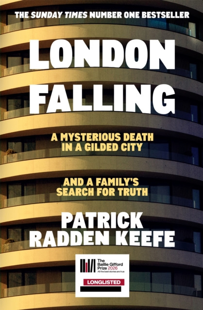 London Falling : A Mysterious Death in a Gilded City and a Family’s Search for Truth
