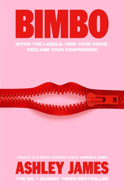 Bimbo : Ditch the Labels. Find Your Voice. Reclaim Your Confidence.