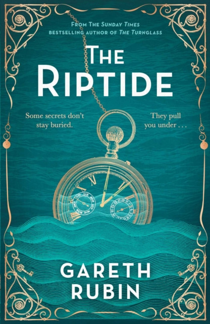 The Riptide : From Sunday Times bestselling author Gareth Rubin comes a dazzling mystery in which one man's past is written in blood - but his future is still unwritten