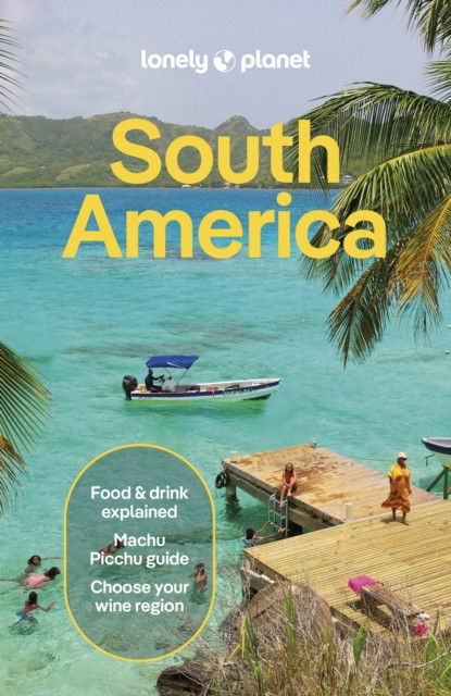 Lonely Planet South America