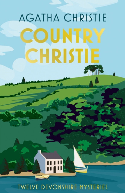 Country Christie : Twelve Devonshire Mysteries