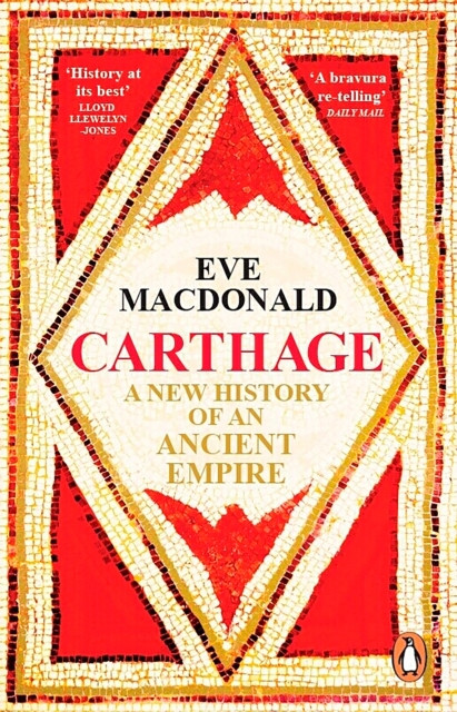 Carthage : A new history of an ancient empire