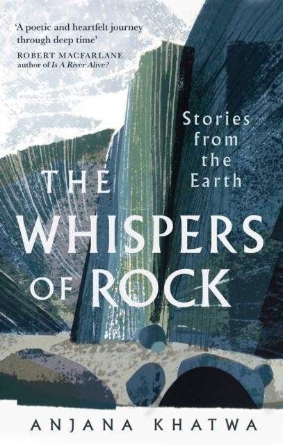 The Whispers of Rock : Stories from the Earth