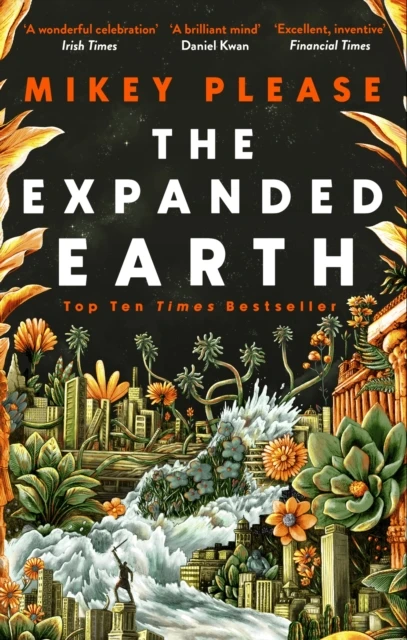 The Expanded Earth : A TOP TEN TIMES BESTSELLER