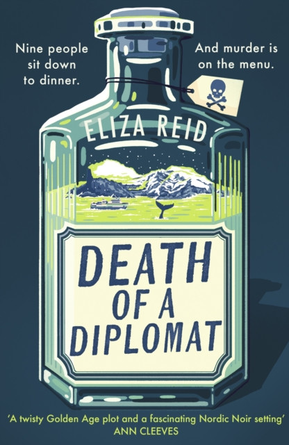 Death of a Diplomat : A Scandi twist on Agatha Christie from the former first lady of Iceland