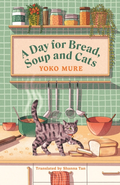 A Day for Bread, Soup and Cats