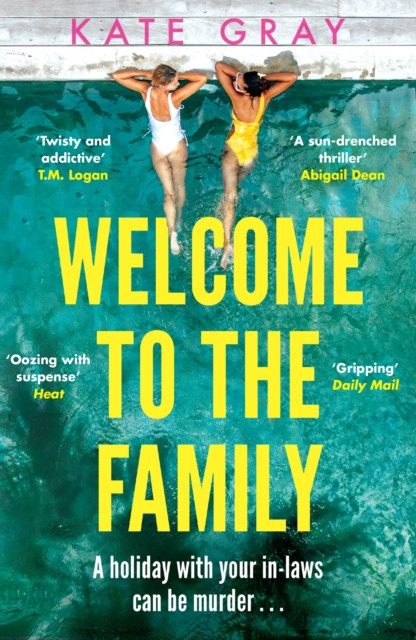 Welcome to the Family : the brand-new and completely addictive psychological thriller from the acclaimed author