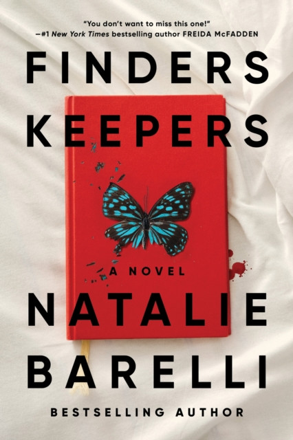 Finders Keepers : An Addictive Psychological Thriller for Fans of Freida McFadden